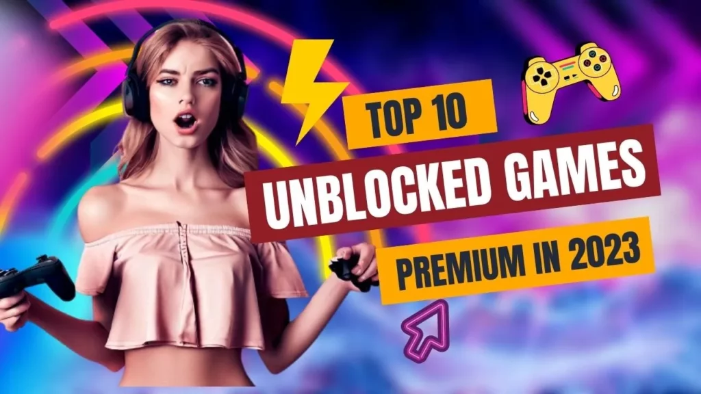 Unblocked Games 6x - The Ultimate 2023 Gaming Guide - Techtyche