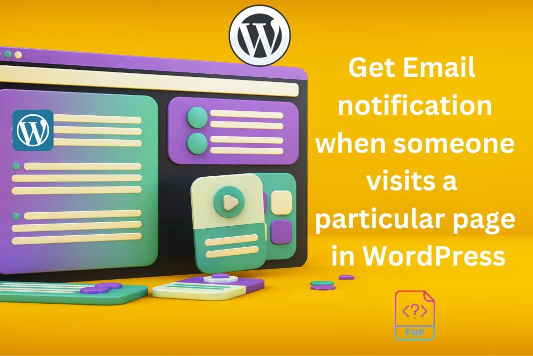 get-email-notification-when-someone-visits-a-particular-page-in