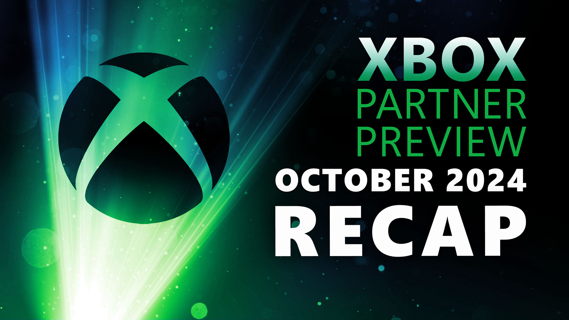 October 2024 Xbox Partner Preview All Announcements and Trailers